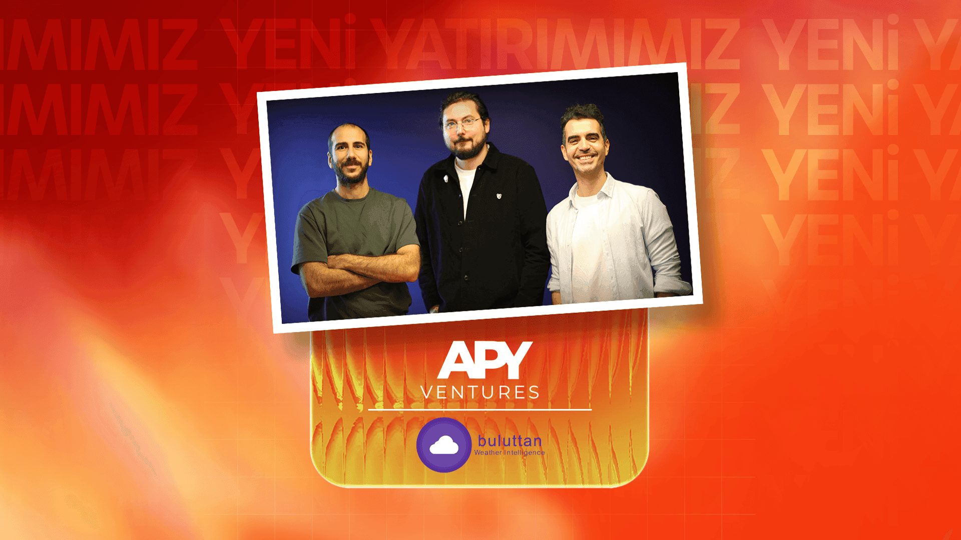 Buluttan, Arya VC ve APY Ventures'ın katıldığı turda 1 milyon dolar yatırım aldı