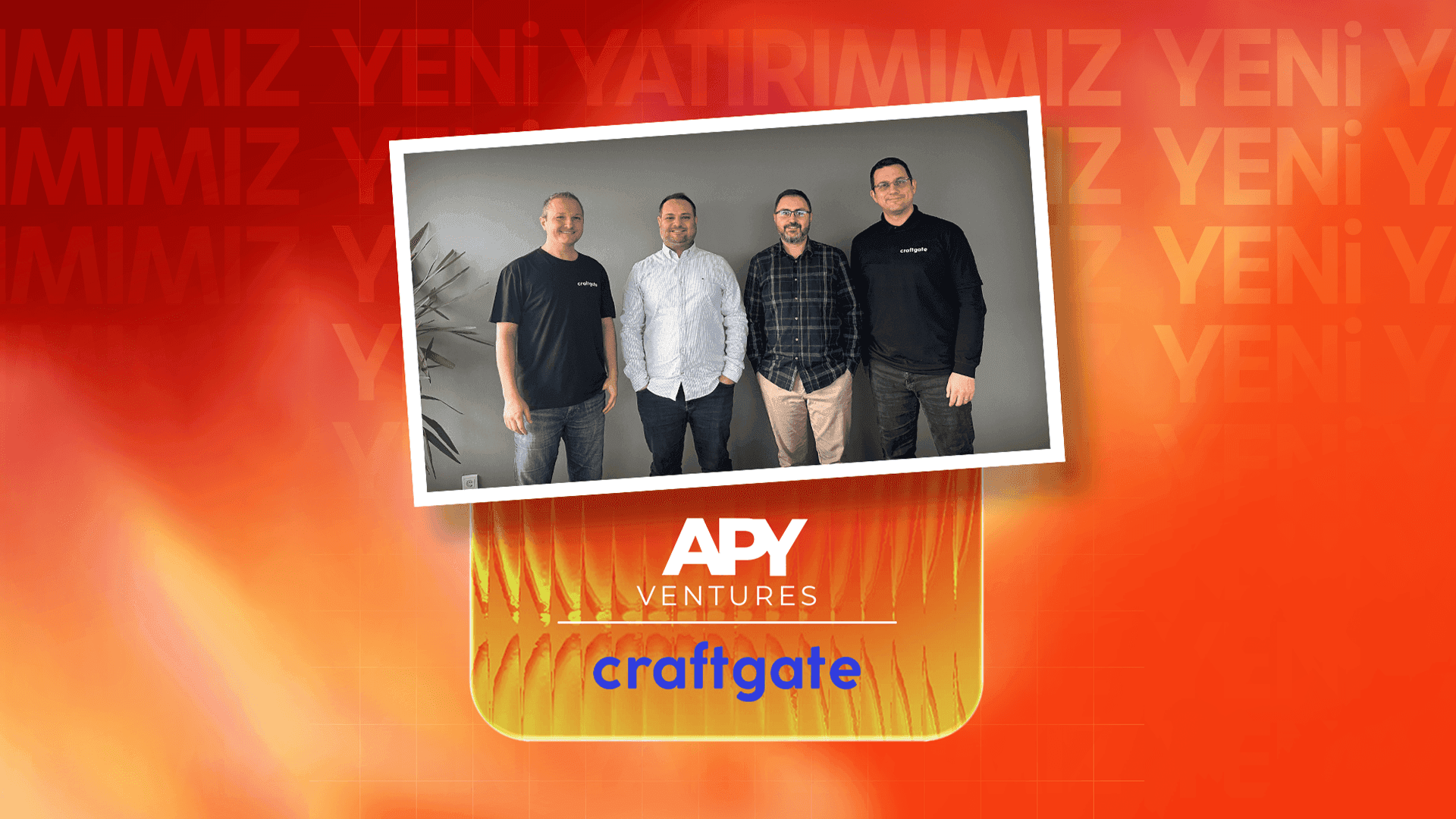 One-Stop-Shop Ödeme Geçidi Craftgate Apy Ventures, Boğaziçi Ventures Ve Ak Portföy’ün Katıldığı Turda 2 Milyon Dolar Tohum Yatırım Aldı.