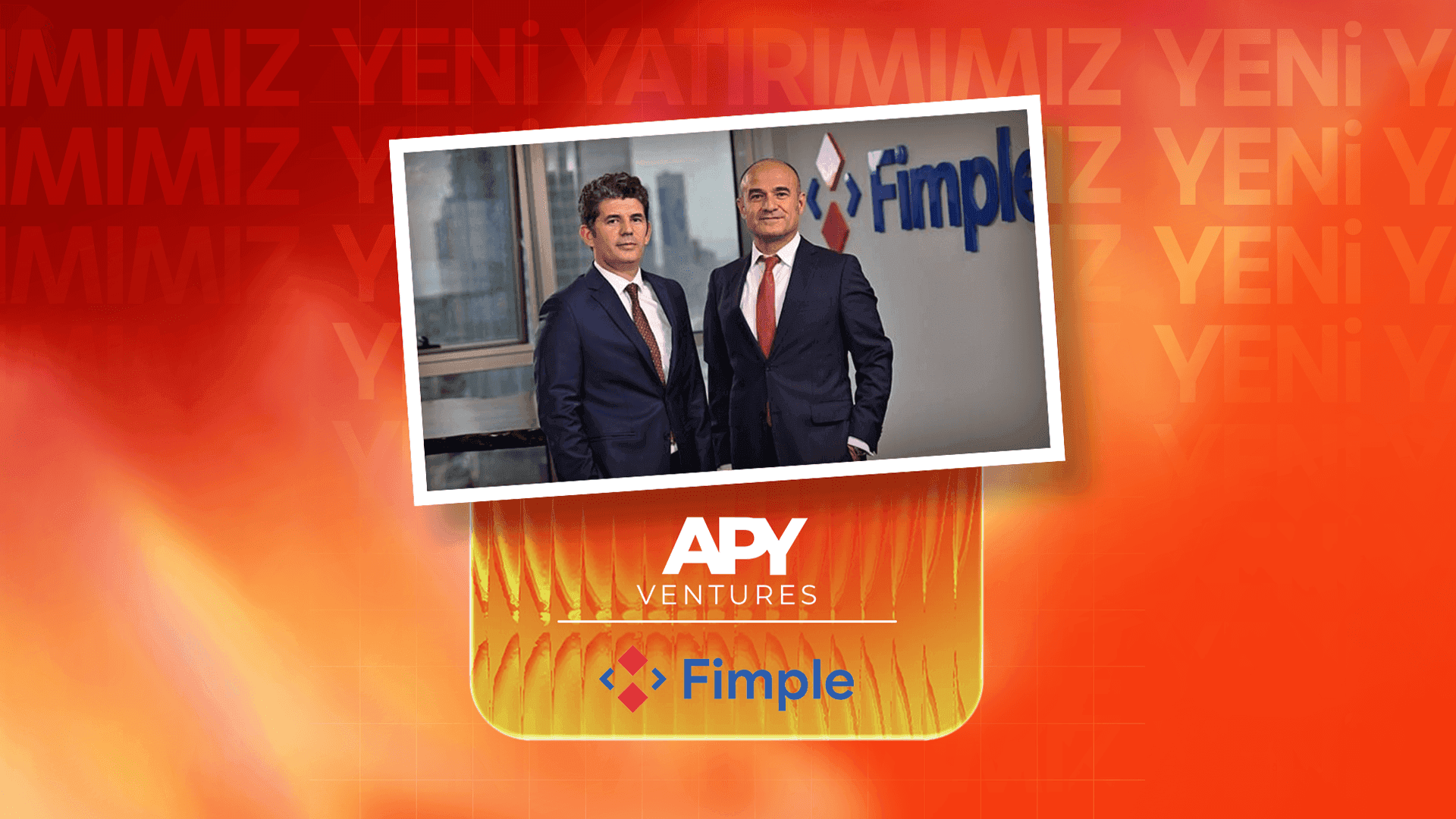 Fimple, APY Ventures liderliğinde 3.5 milyon dolar yatırım aldı.